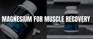 The Role of Magnesium in Muscle Recovery and Sleep