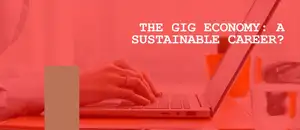 Are Gig Economy Jobs Sustainable for Long-Term Career Growth?